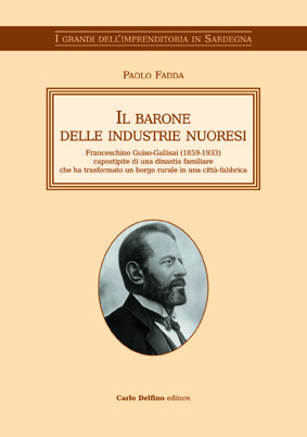 Il barone delle industrie nuoresi