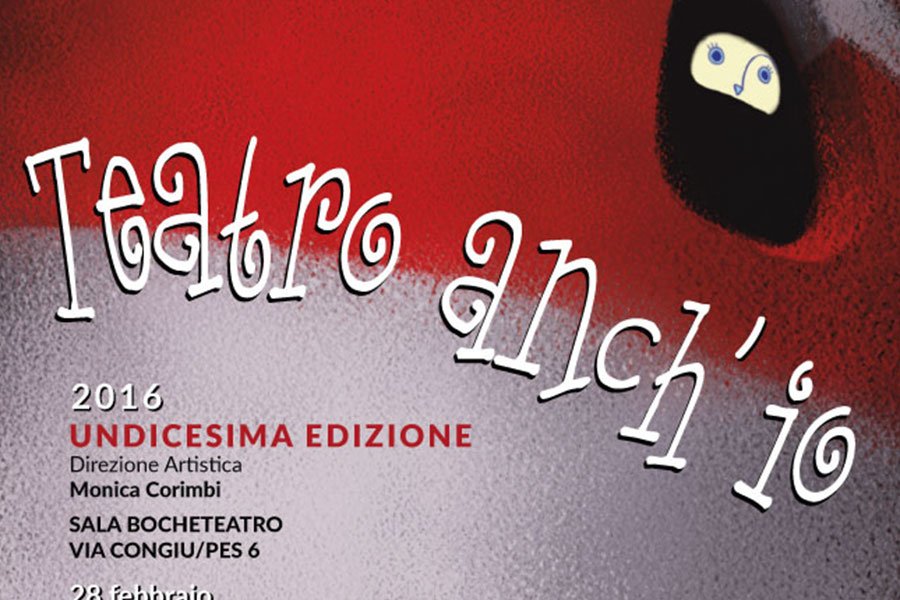 Quinto appuntamento con la rassegna “Teatro Anch’io 2016”