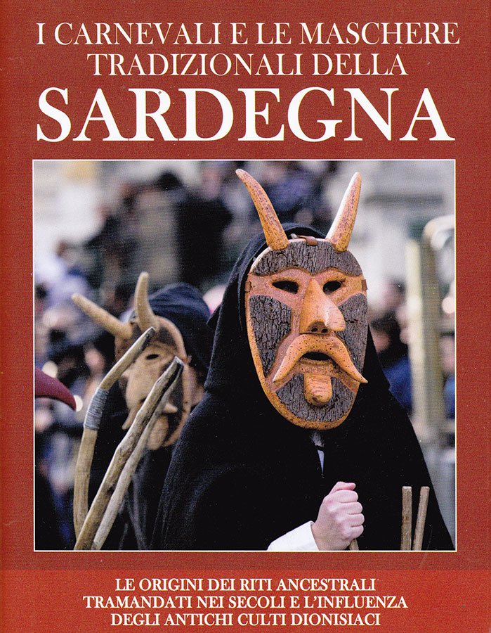 I carnevali e le maschere tradizionali della Sardegna: il nuovo saggio di Dolores Turchi