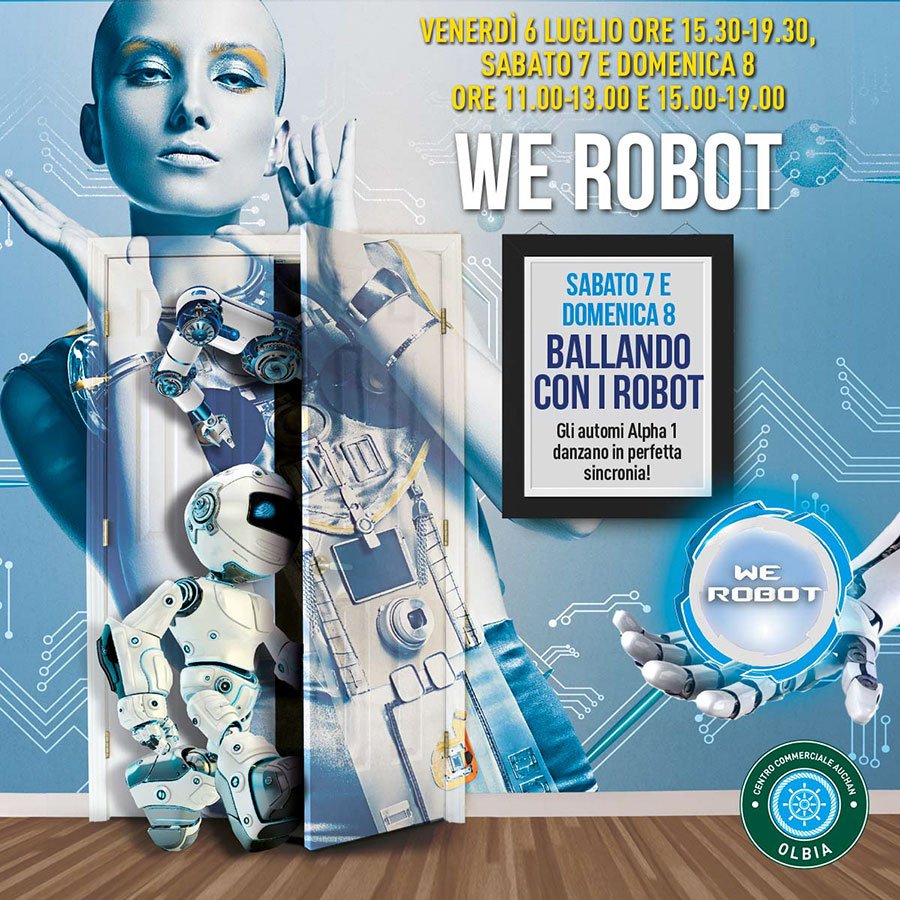 Auchan Olbia. Ballare, giocare e imparare con i Robot: dal 6 al 8 luglio WeRobot