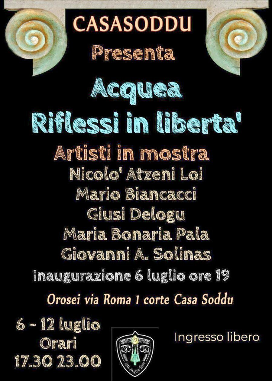 Orosei: inaugura la mostra “Acquea Riflessi in libertà” di Casa Soddu