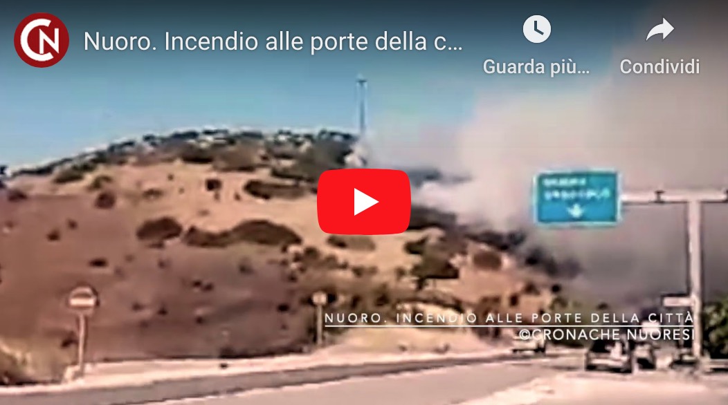 Nuoro assediata dal fuoco: violento incendio dalla galleria di Mughina lambisce le abitazioni – VIdeo-