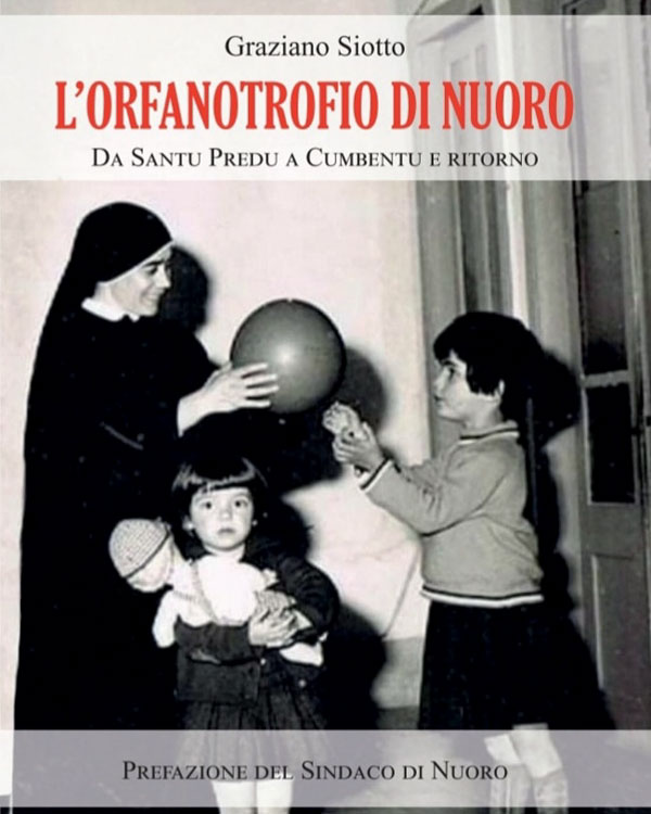 “L’Orfanotrofio di Nuoro”: il nuovo libro di Graziano Siotto