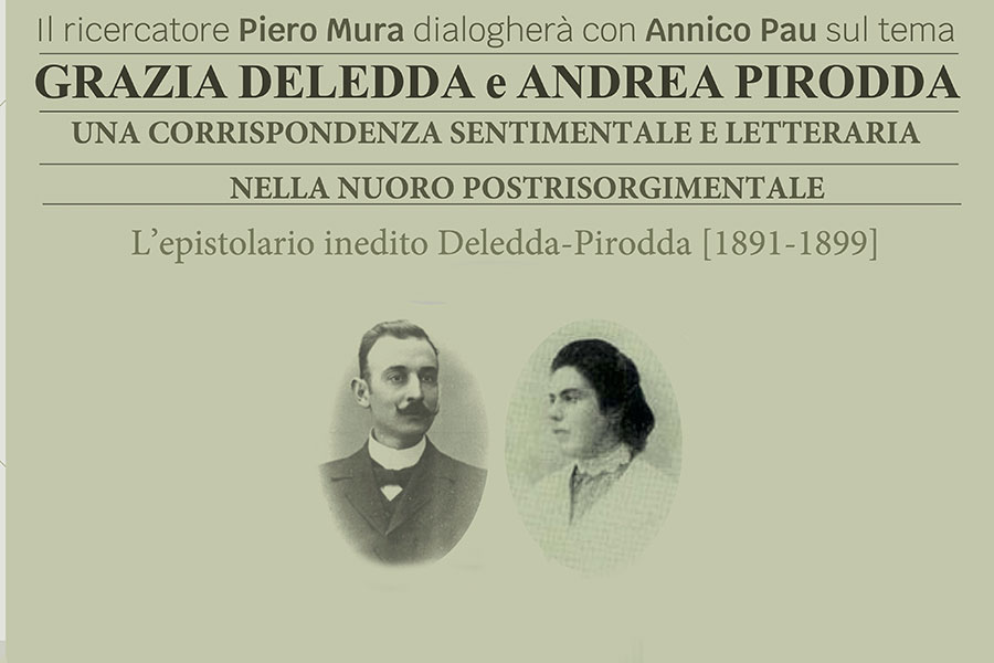 Deledda e Pirodda: una corrispondenza sentimentale e letteraria nella Nuoro postrisorgimentale