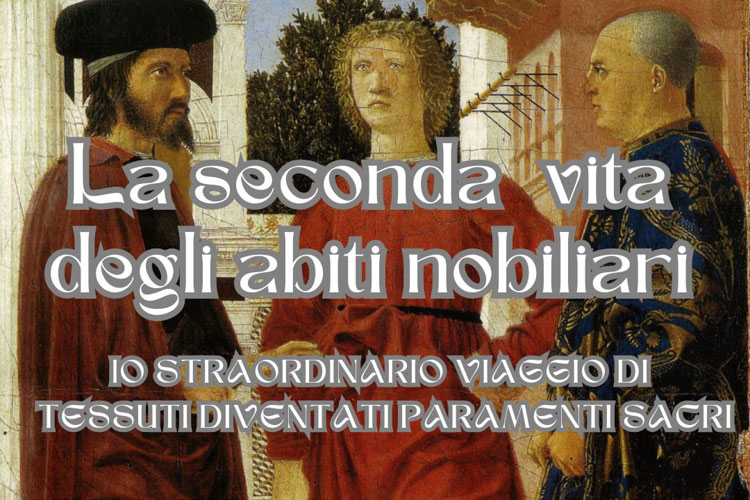 Dai Gonzaga a Bonnanaro: il fascino dei paramenti sacri ai Martedì Letterari